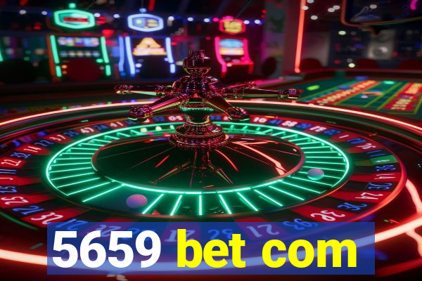 5659 bet com